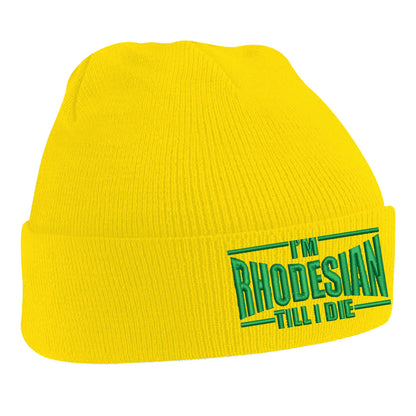 I'm Rhodesian Till I Die Beanie Hat 