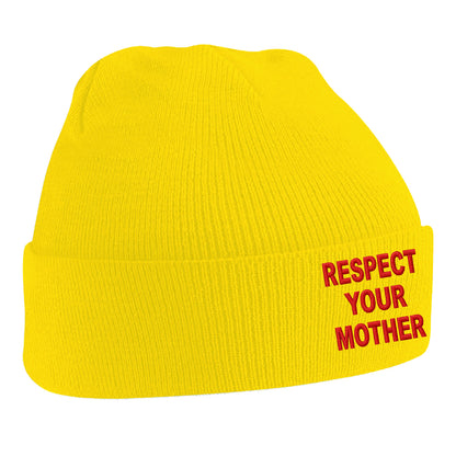 Respect Your Mother Beanie Hat