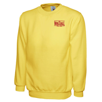 I'm Walsall Till I Die Embroidered Classic Sweatshirt