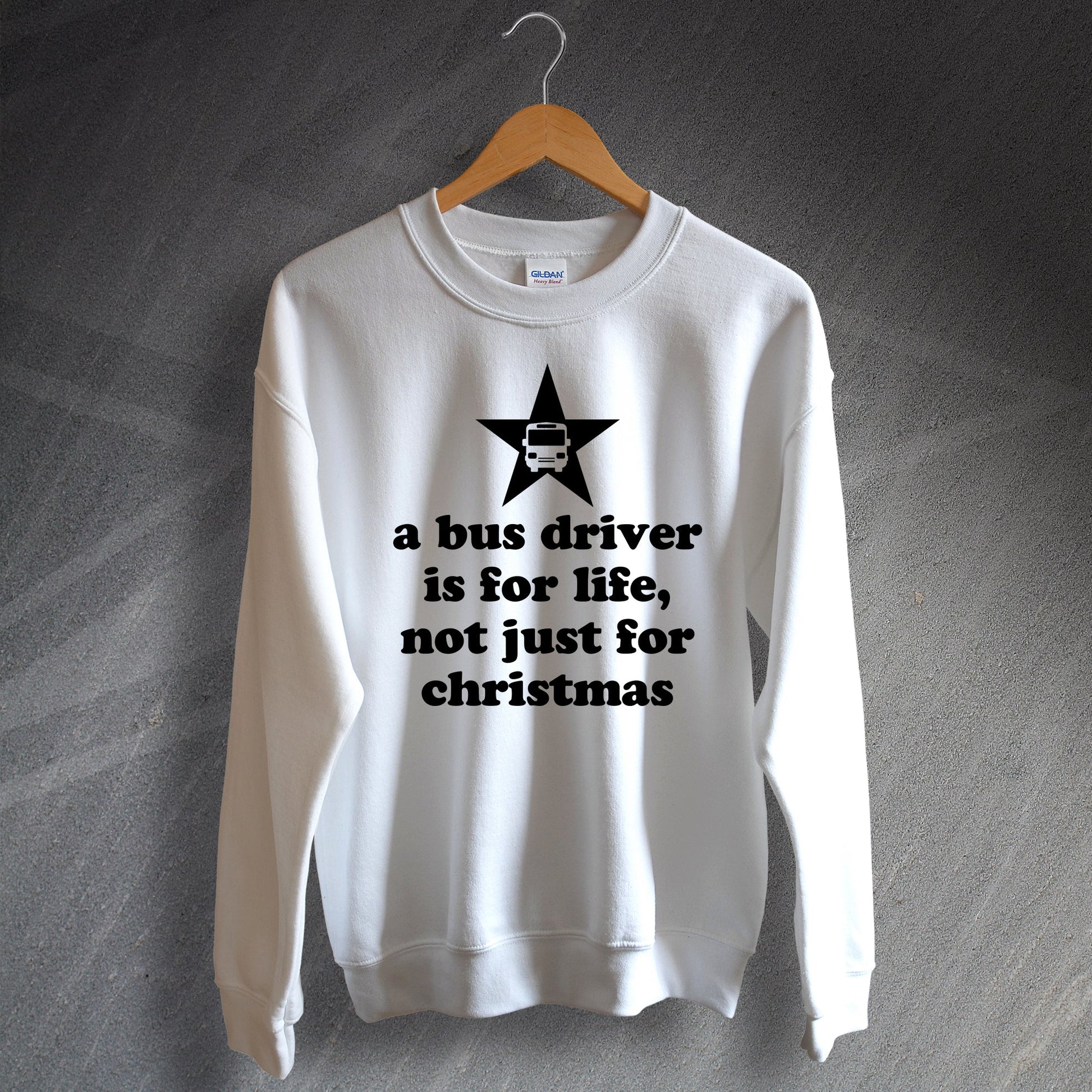 A Bus Driver is for Life Not Just for Christmas Jumper