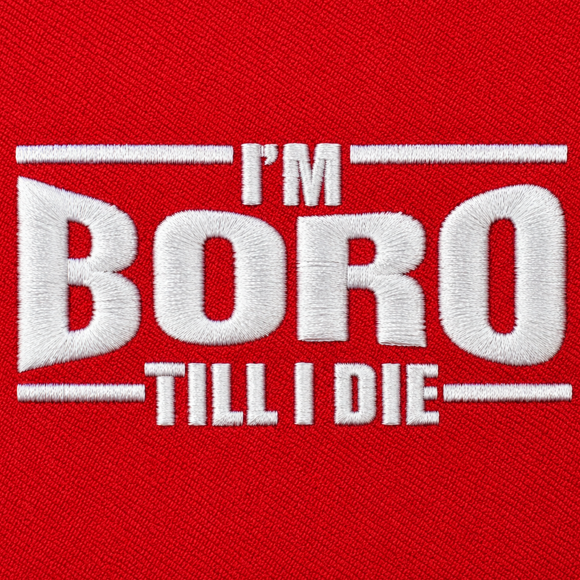 Boro Till I Die Football Shirt