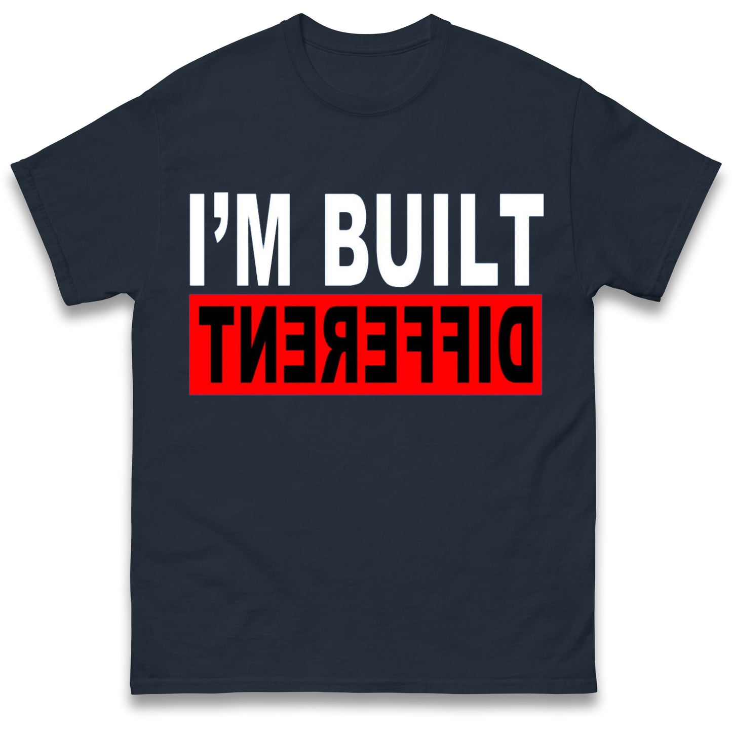 Built Different T Shirt