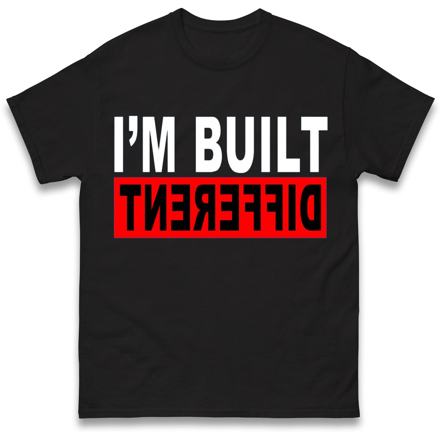 Built Different T Shirt