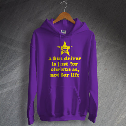A Bus Driver is Just for Christmas Hoodie