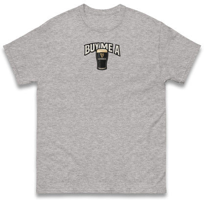 Buy Me a Guinness T Shirt