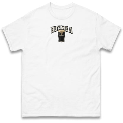 Buy Me a Guinness T Shirt