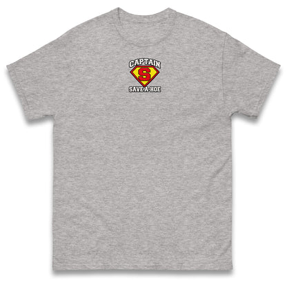 Captain Save a Hoe T Shirt