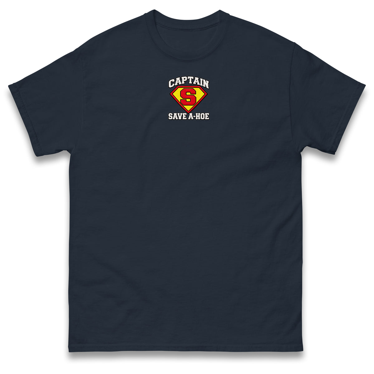 Captain Save a Hoe T Shirt