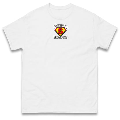 Captain Save a Hoe T Shirt