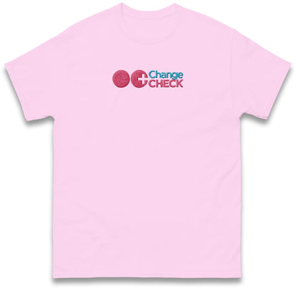 Change and Check T Shirt