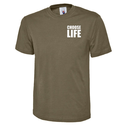 Choose Life T Shirt
