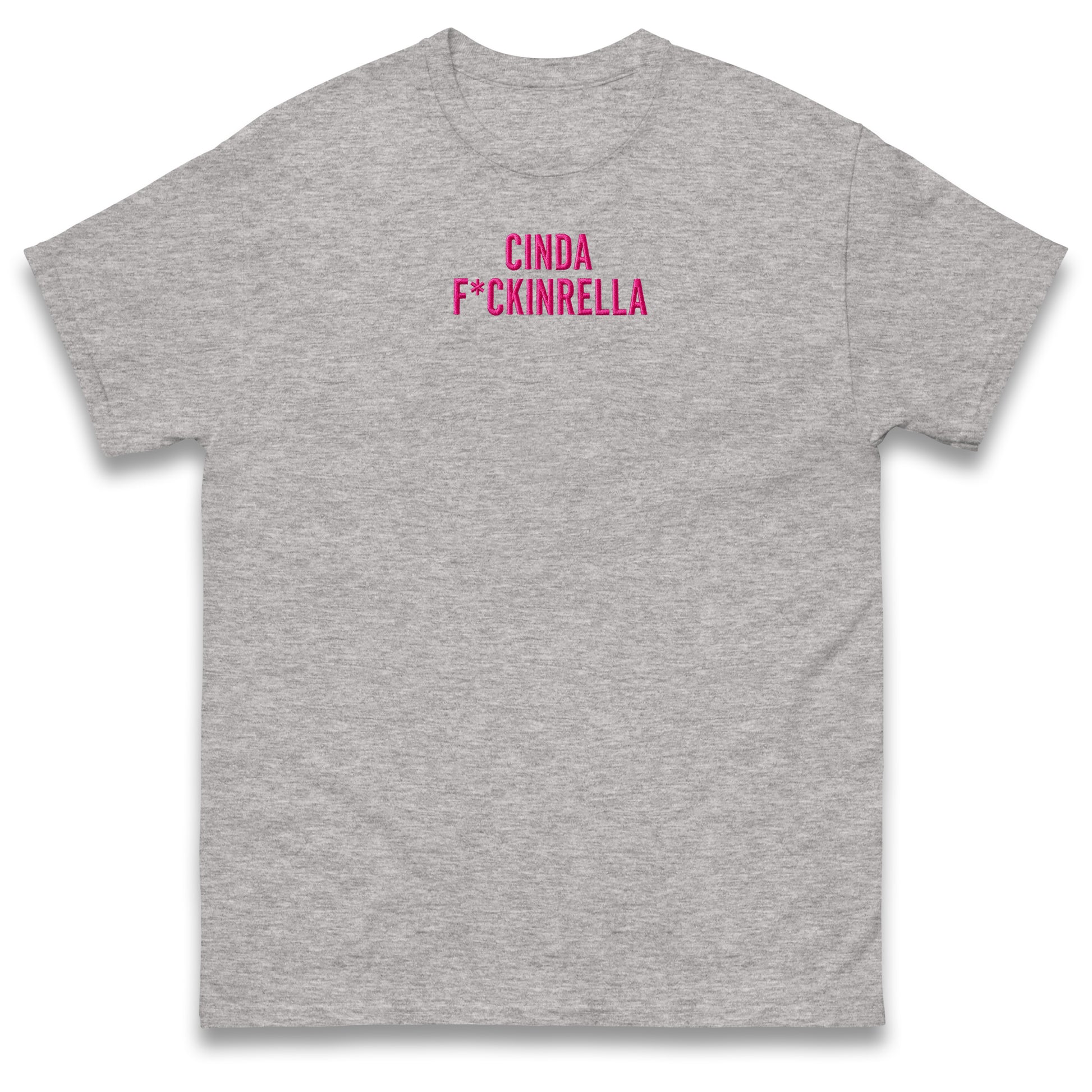 Cinder Fckinrella T Shirt