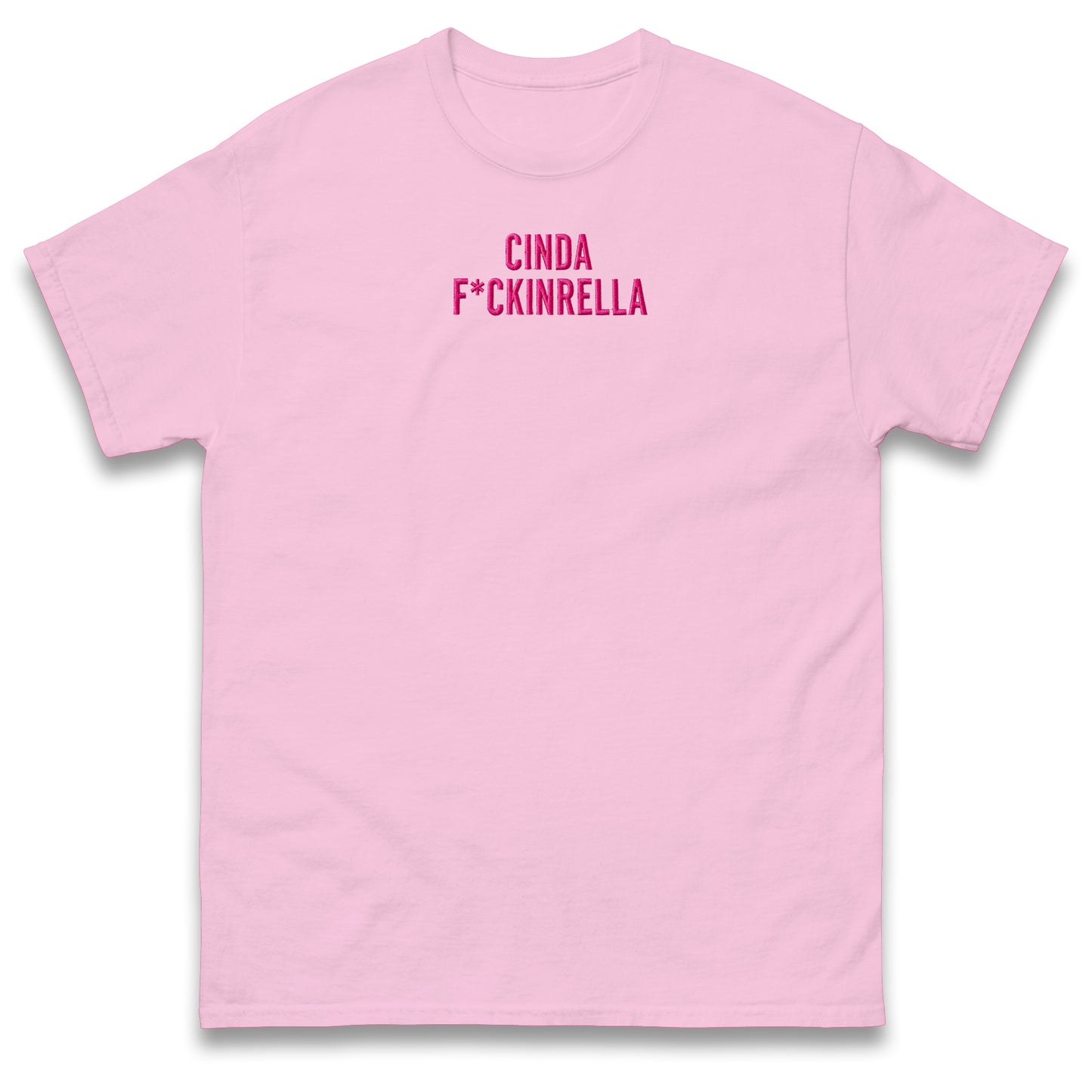 Cinder Fckinrella T Shirt