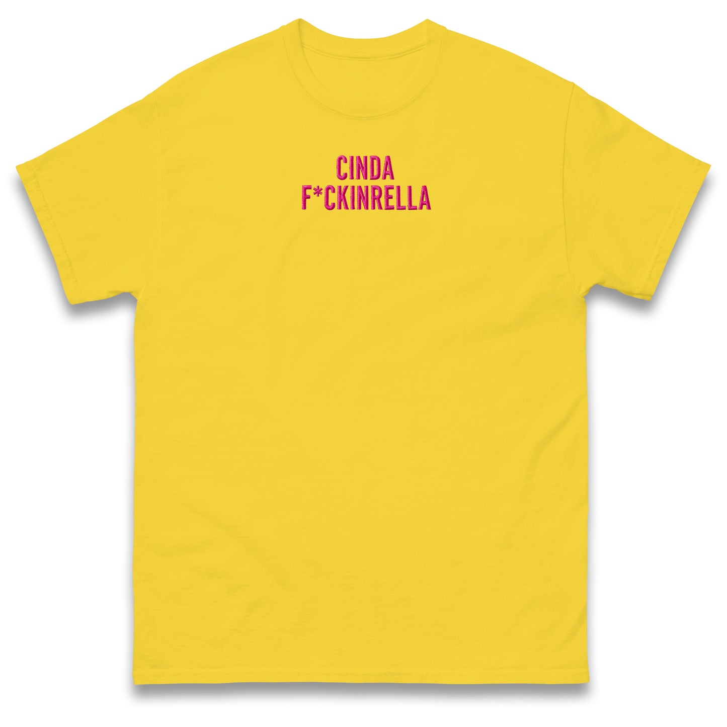 Cinder Fckinrella T Shirt