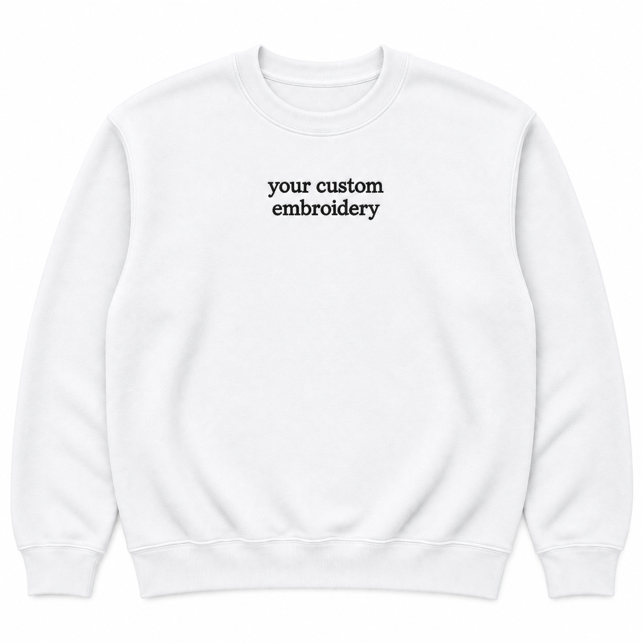 Custom Embroidered Sweatshirt Personalised Text Jumper Customisable Sweatshirt with Embroidery Placement