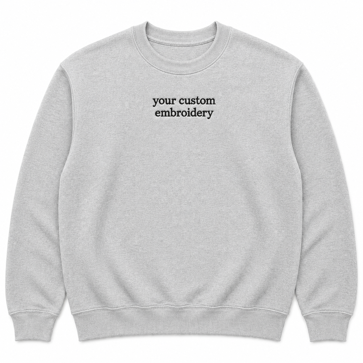 Custom Embroidered Sweatshirt Personalised Text Jumper Customisable Sweatshirt with Embroidery Placement