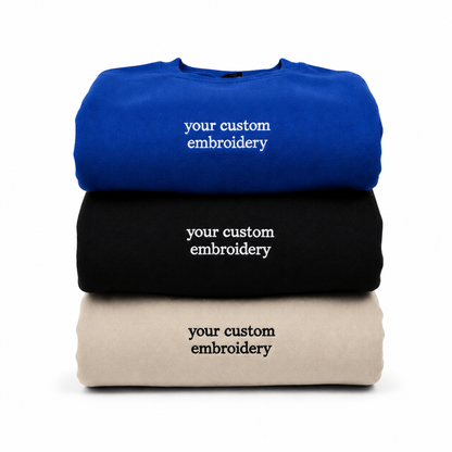 Custom Embroidered Sweatshirt Personalised Text Jumper Customisable Sweatshirt with Embroidery Placement