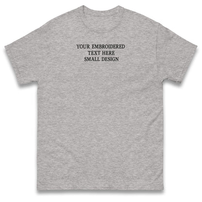 Custom T Shirt Any Text Added Minimal Embroidered Personalised Font