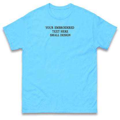 Custom T Shirt Any Text Added Minimal Embroidered Personalised Font