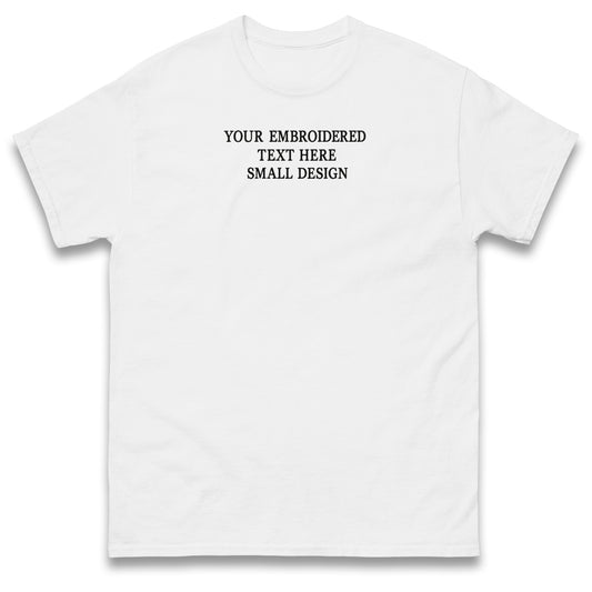 Custom T Shirt Any Text Added Minimal Embroidered Personalised Font