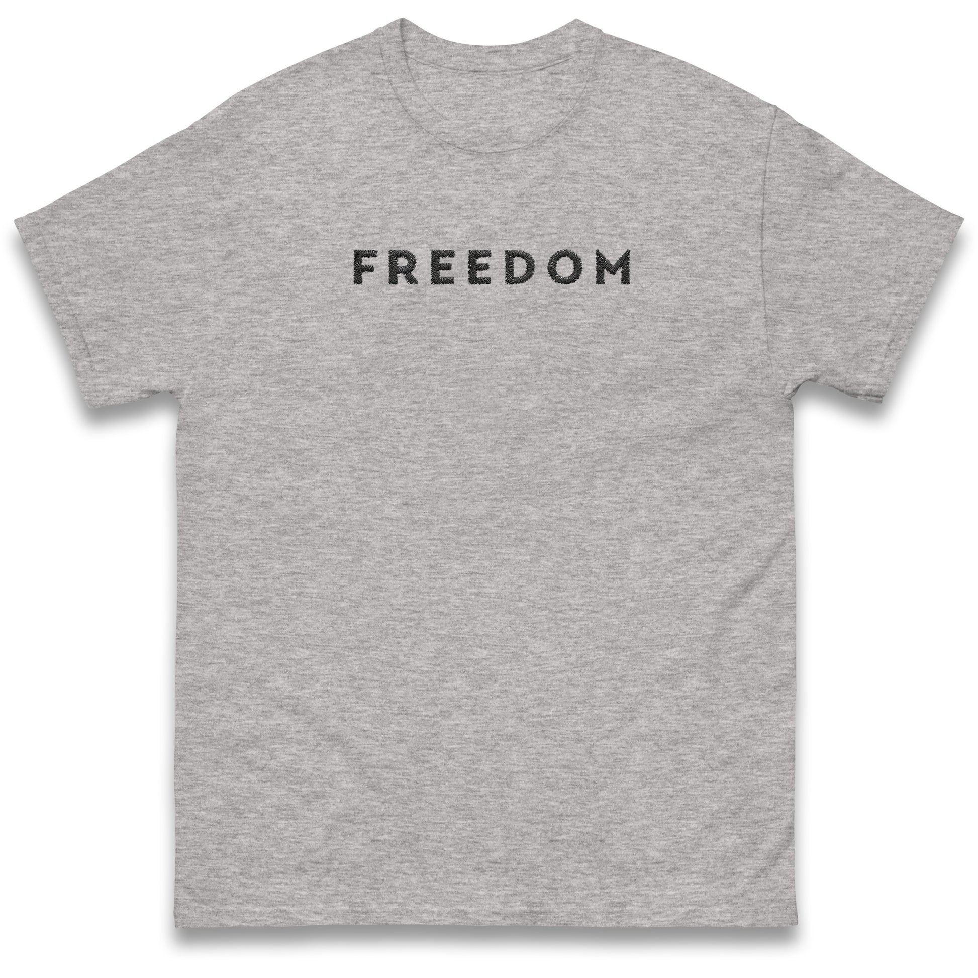 Freedom Embroidered Classic T Shirt