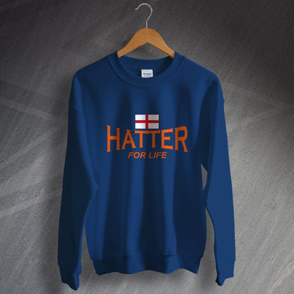 Hatter for Life Sweatshirt