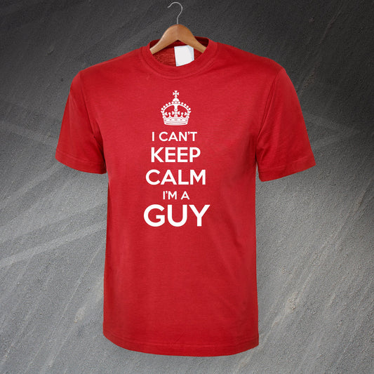 I Can't Keep Calm I'm a Guy T-Shirt
