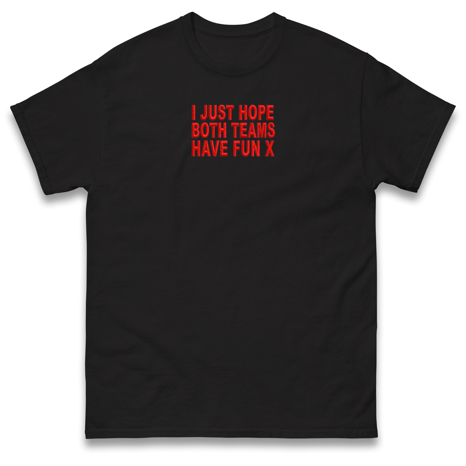 I Just Hope Both Teams Have Fun T Shirt Funny Football World Cup Wife Tee Girlfriend Football Shirt