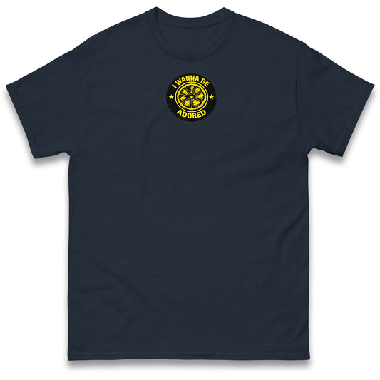 I Wanna Be Adored T Shirt
