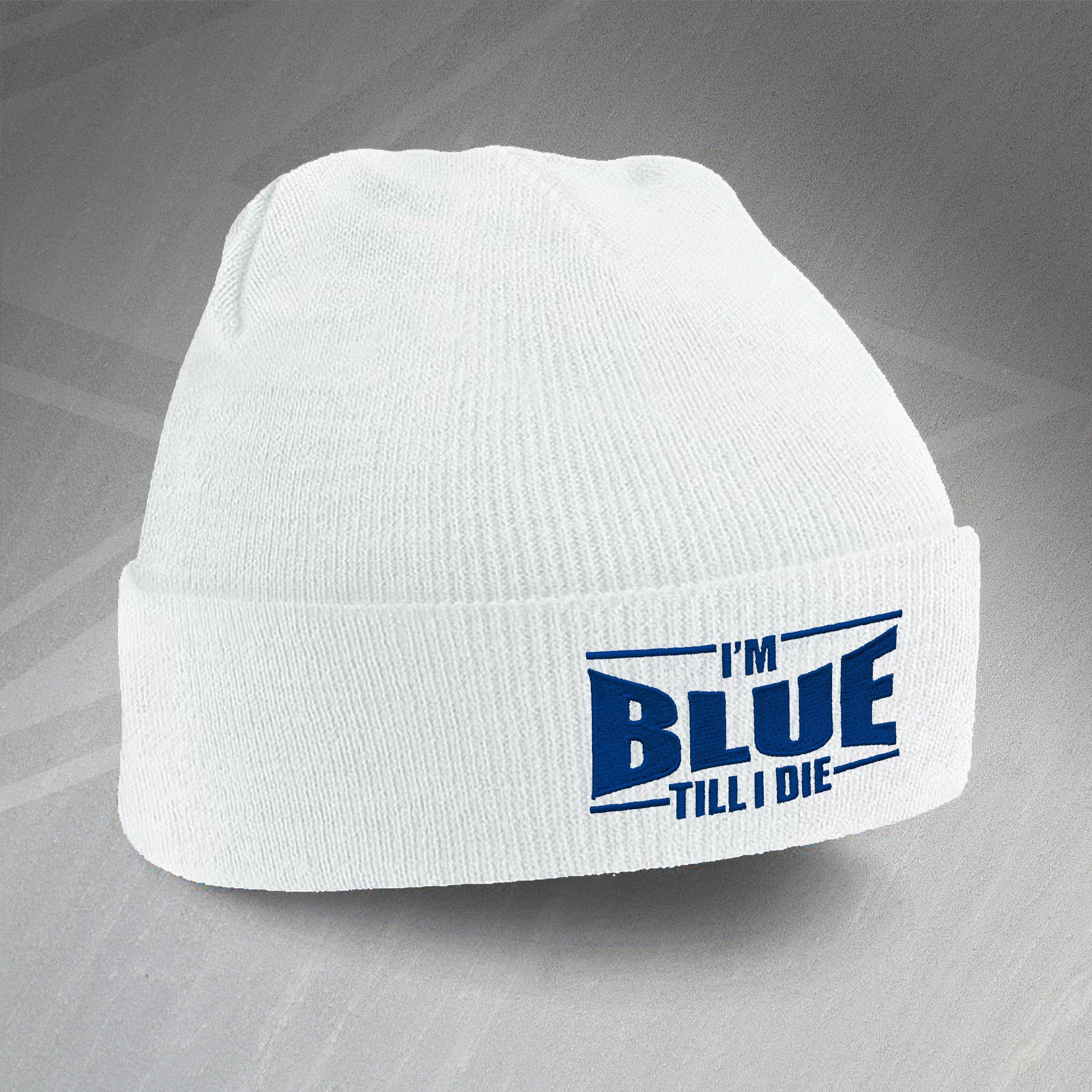 I'm Blue Till I Die Embroidered Beanie Hat