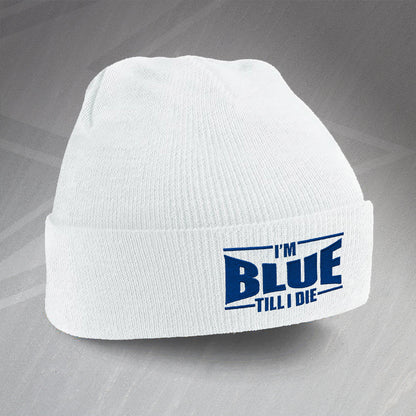 I'm Blue Till I Die Embroidered Beanie Hat