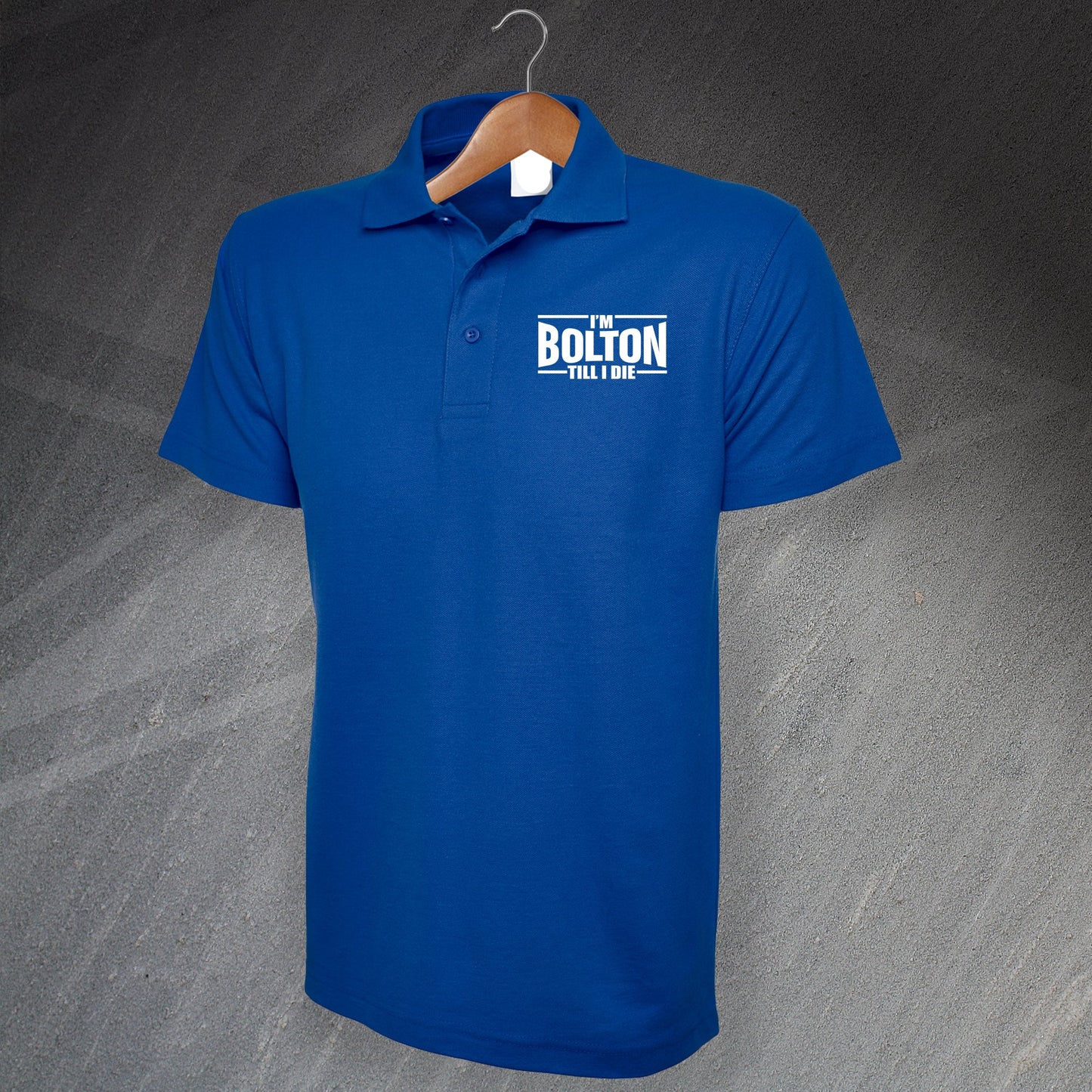I'm Bolton Till I Die Polo Shirt