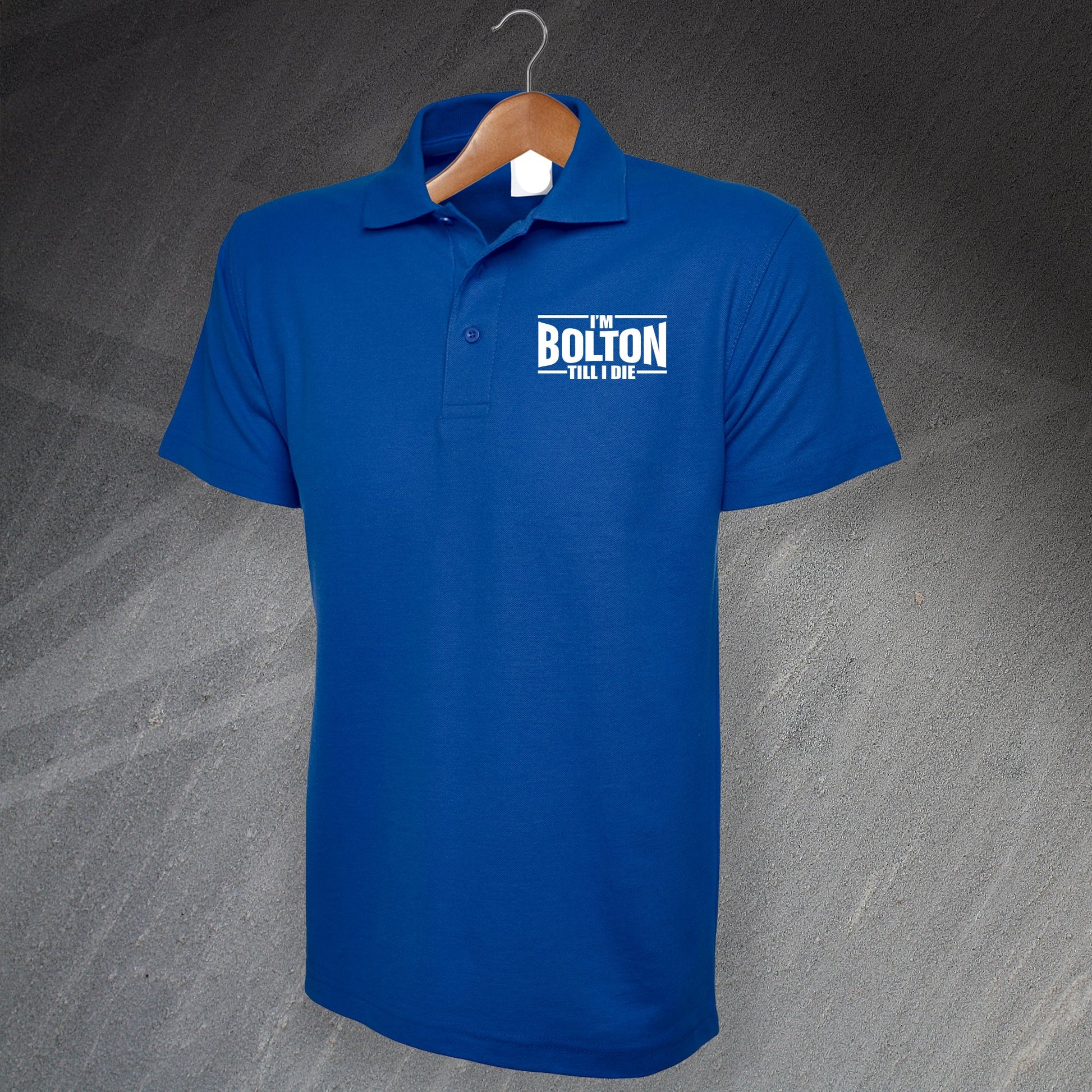 I'm Bolton Till I Die Polo Shirt