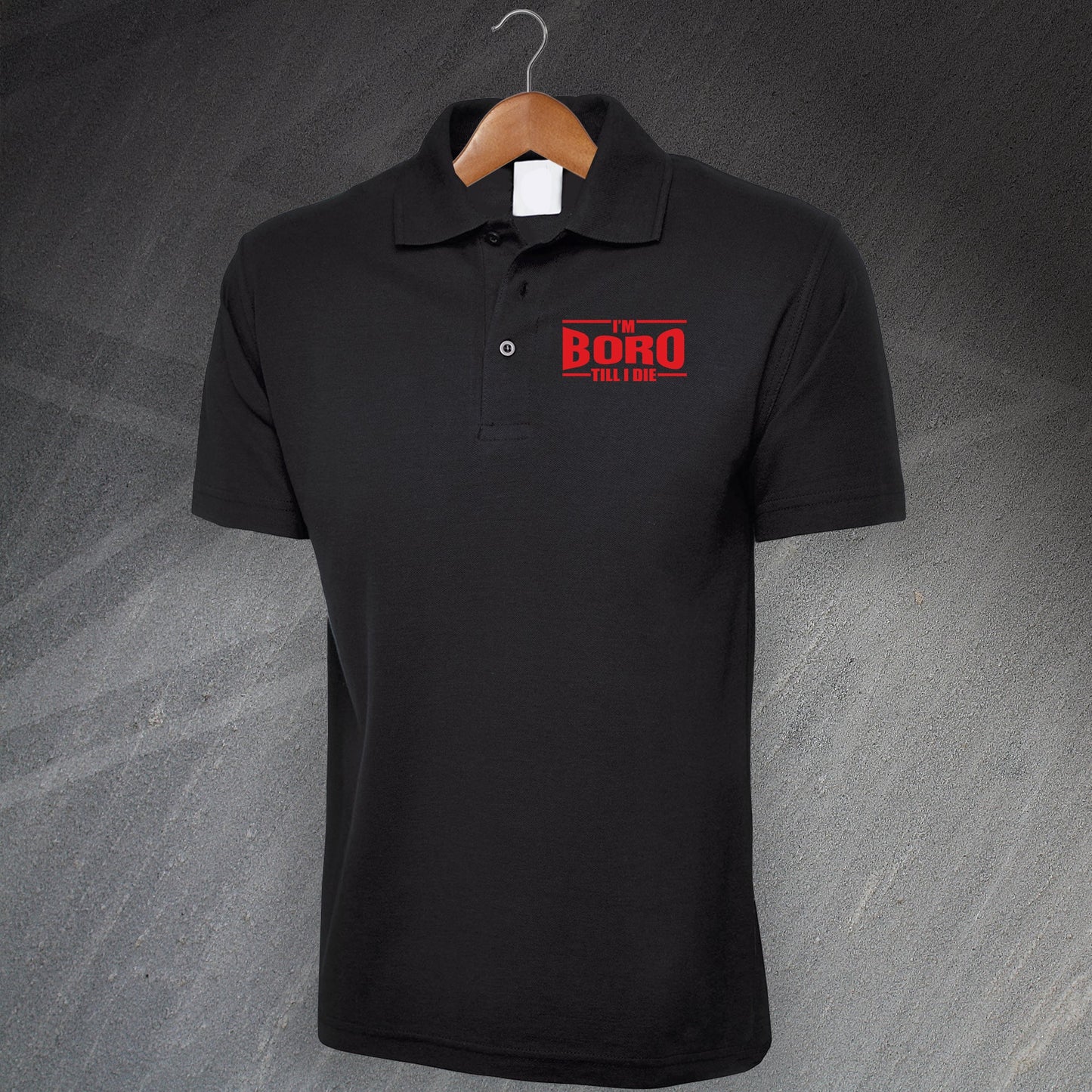 I'm Boro Till I Die Polo Shirt