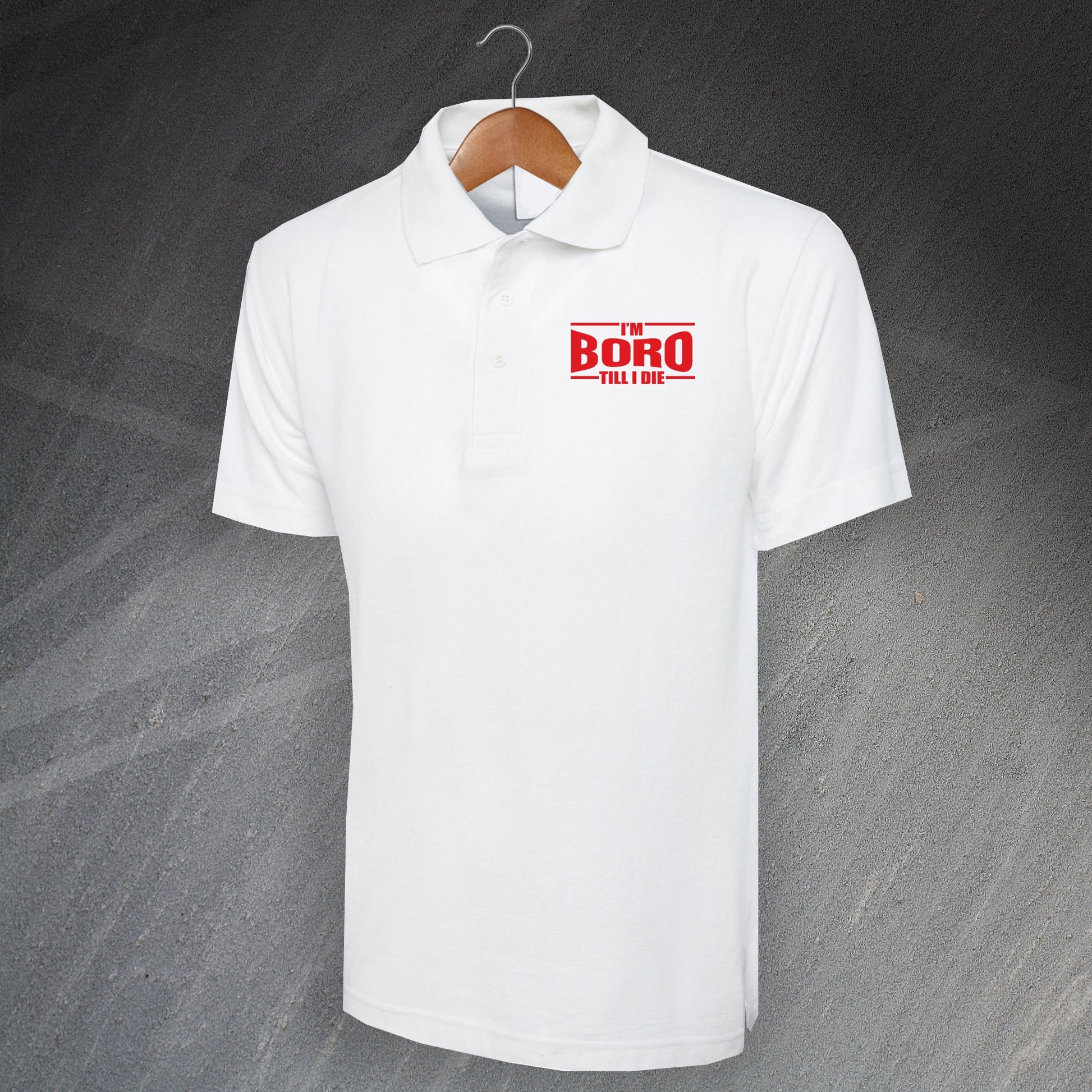 I'm Boro Till I Die Polo Shirt