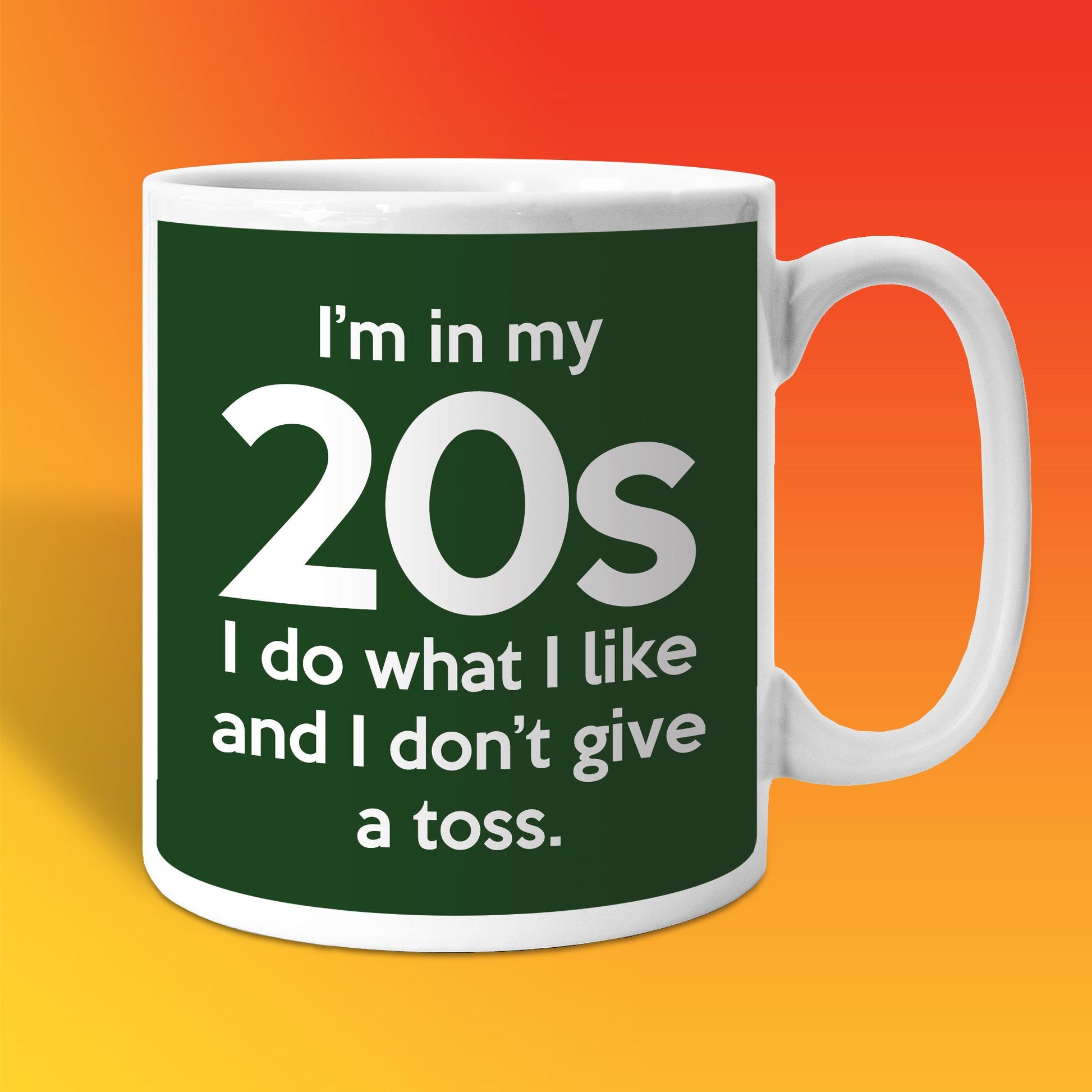 In My 20s Coffee Mug