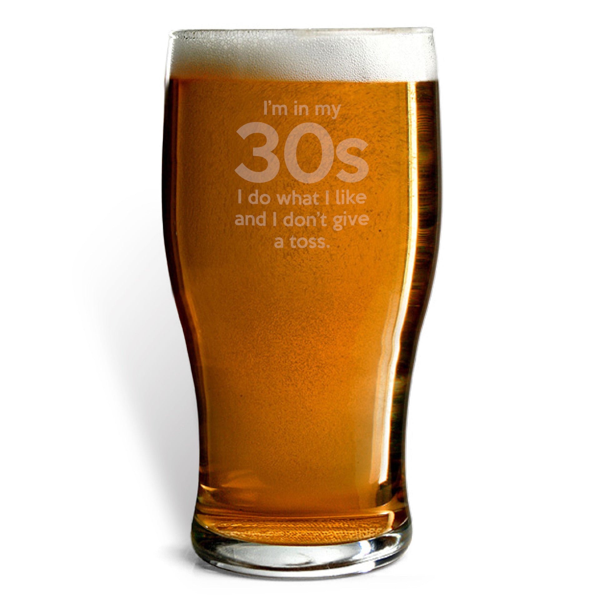 In My 30s Pint Glass
