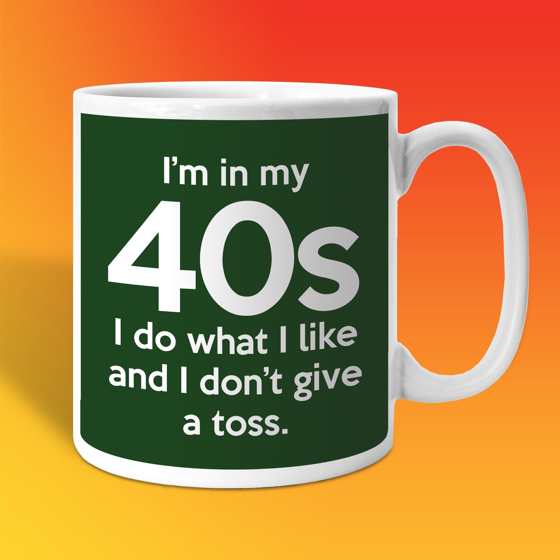 In My 40s Coffee Mug