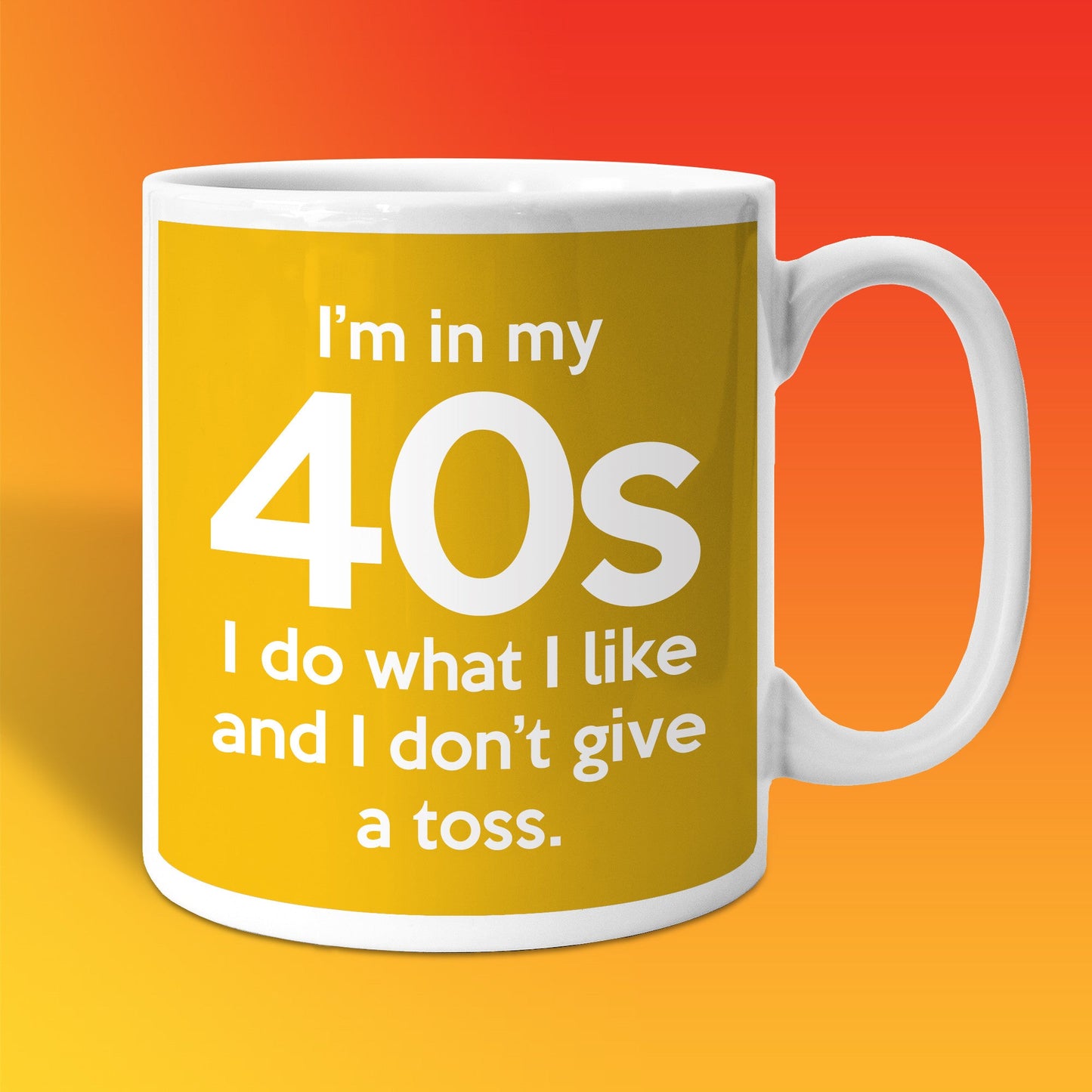 In My 40s Coffee Mug
