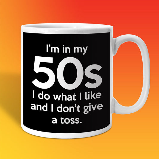 In My 50s Coffee Mug