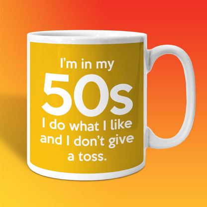 In My 50s Coffee Mug