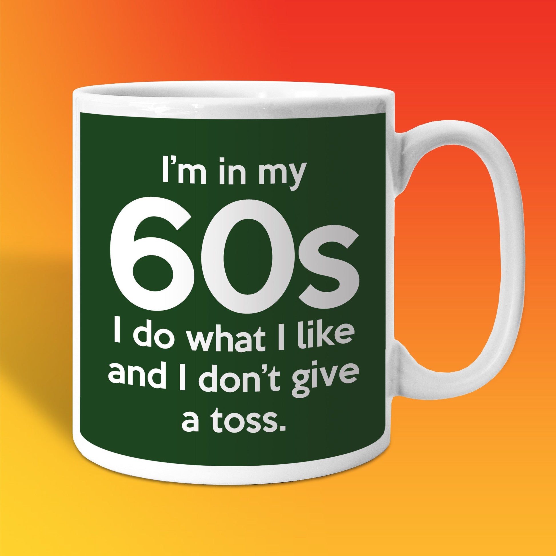 In My 60s Coffee Mug