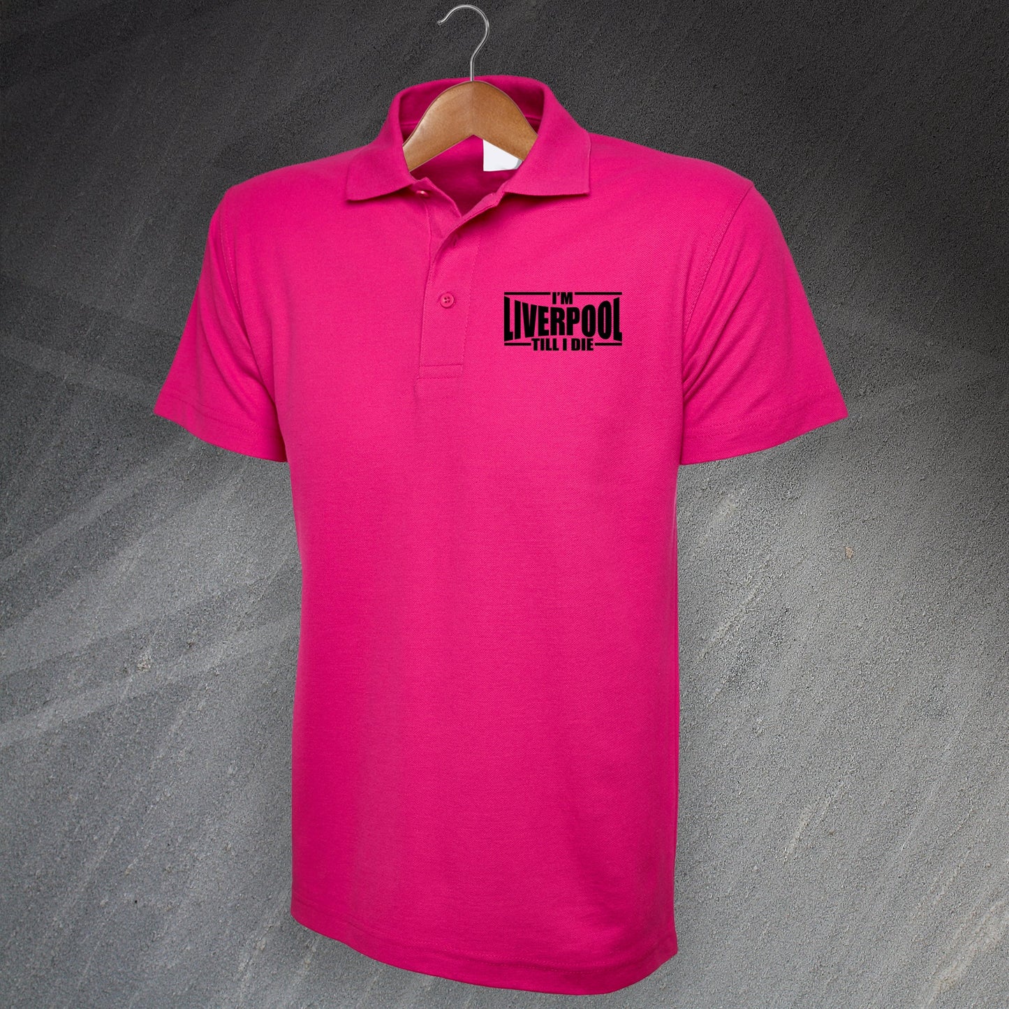 I'm Liverpool Till I Die Polo Shirt