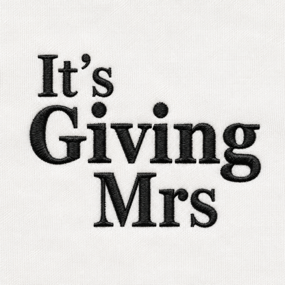 It's Giving Mrs T Shirt