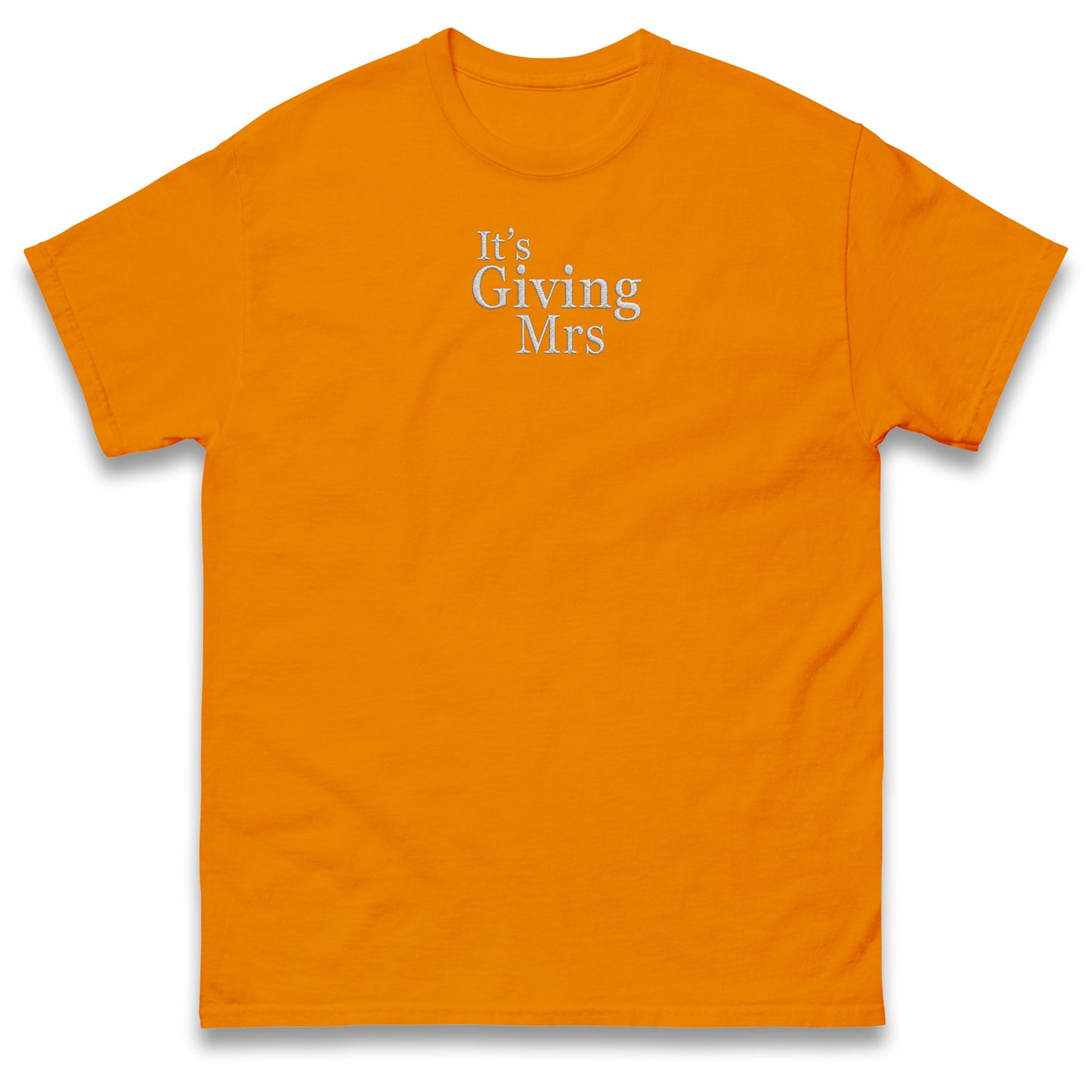 It's Giving Mrs T Shirt