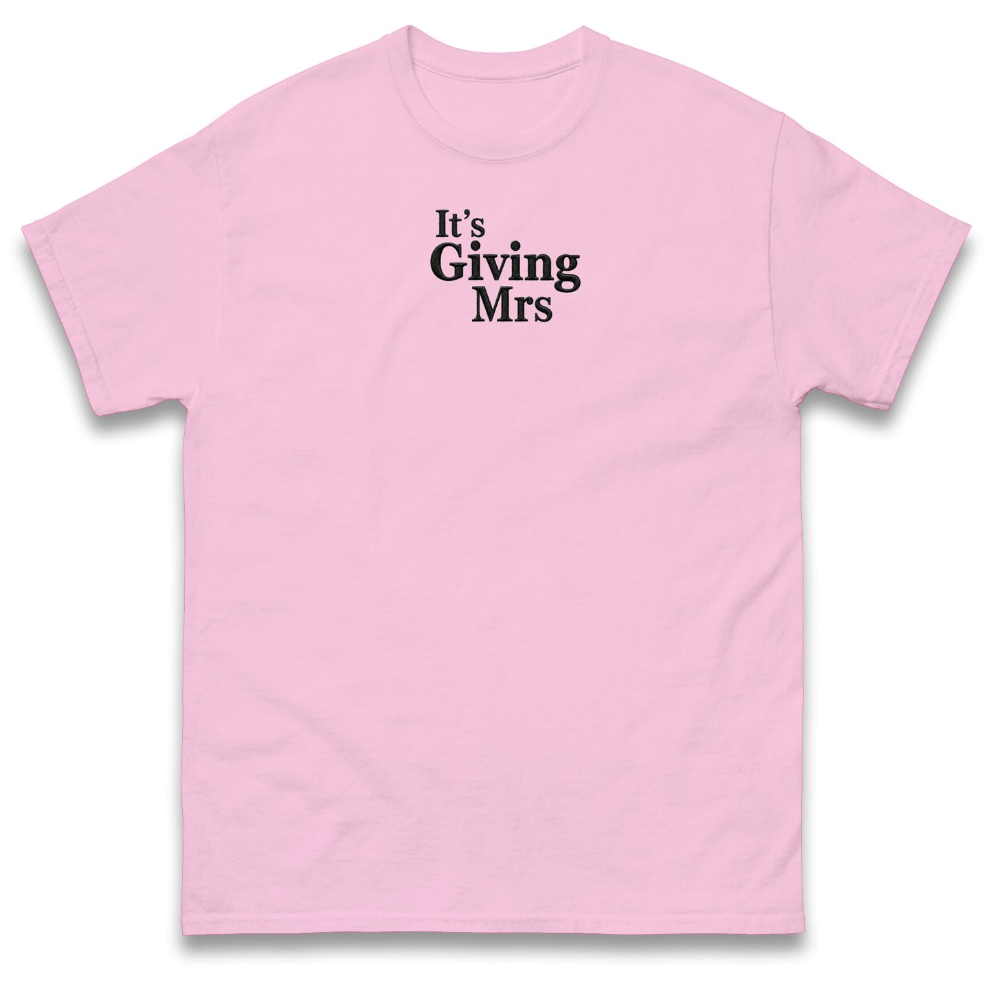 It's Giving Mrs T Shirt