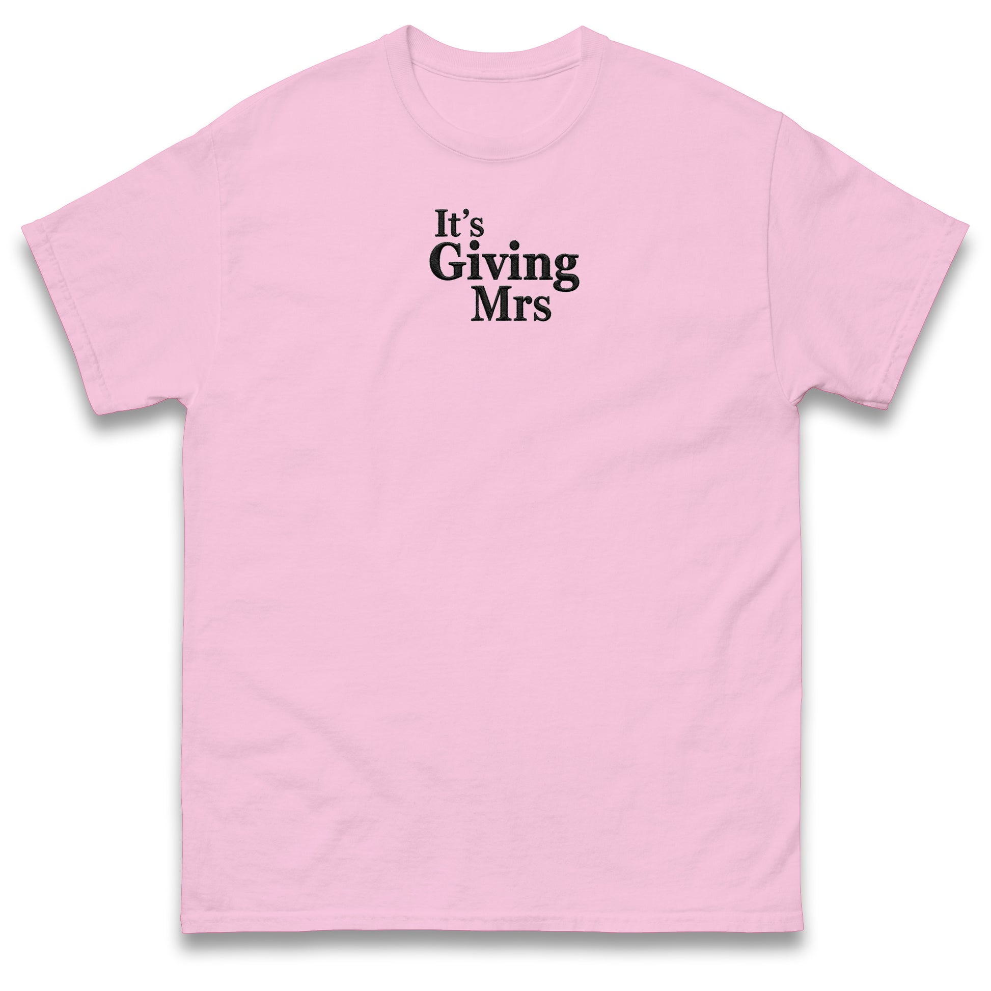 It's Giving Mrs T Shirt