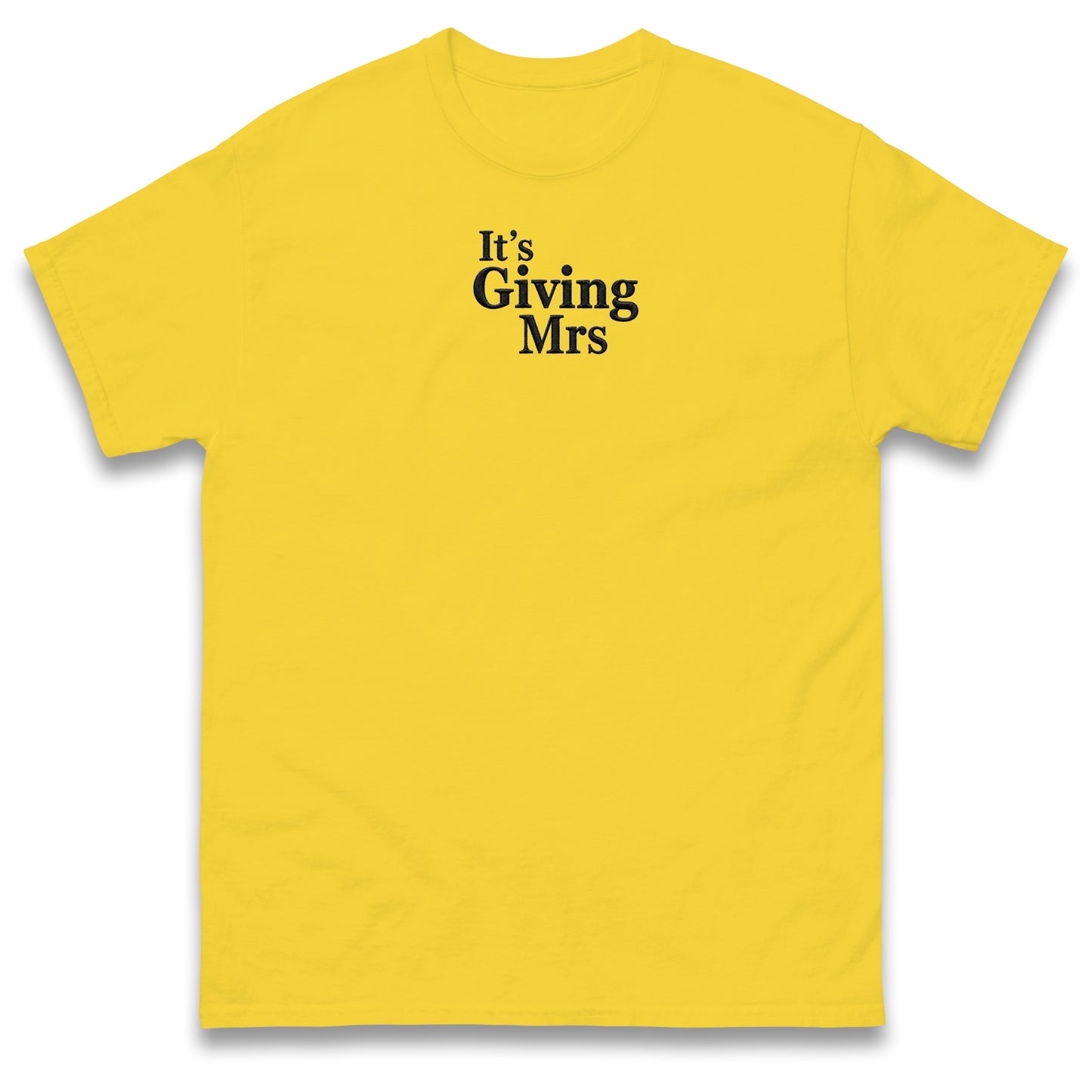 It's Giving Mrs T Shirt