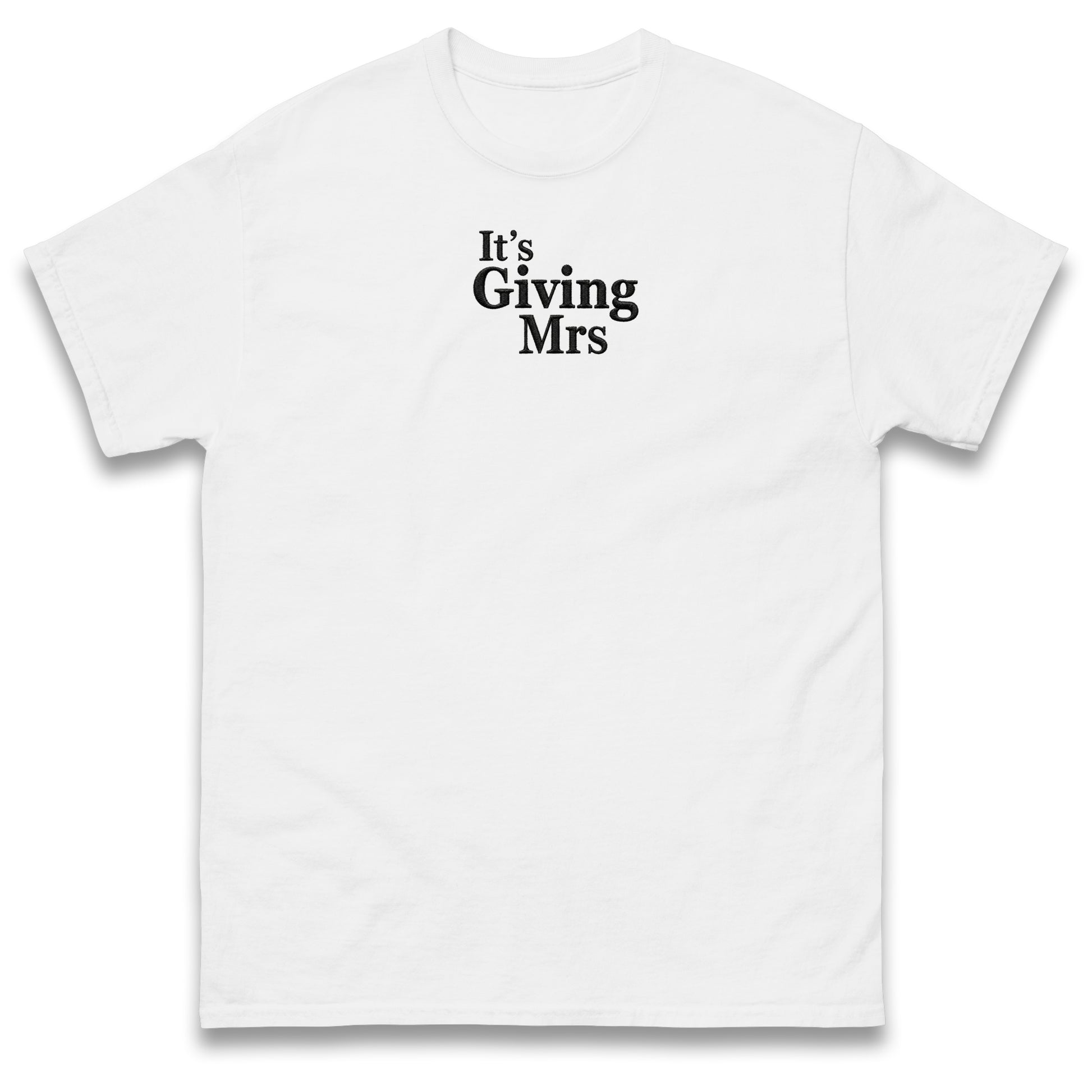 It's Giving Mrs T Shirt