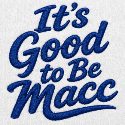It's Good To Be Macc Macclesfield Town Shirt